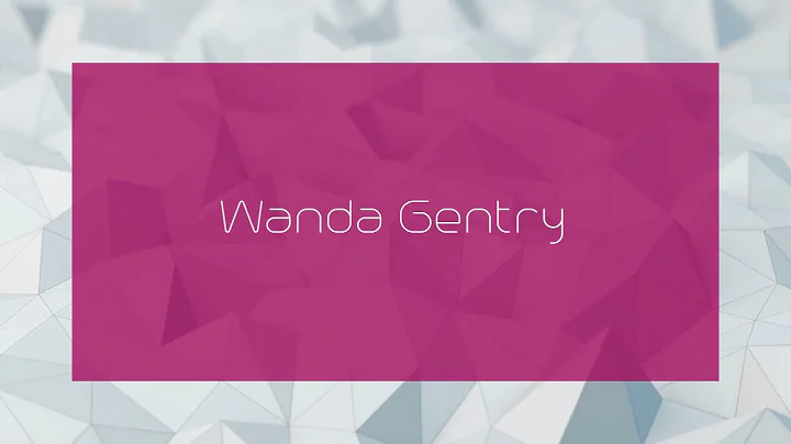 Wanda Gentry - appearance