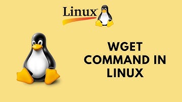 Linux Command Line Basics Tutorials - Wget command in Linux