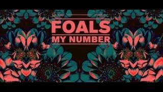 The Foals -  My Number (Redanka Re-Edit)