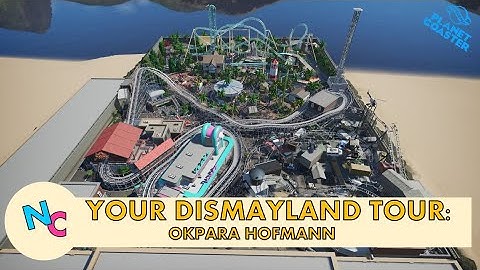 Your Own Dismayland: Okpara Hofmann  | Planet Coaster Park Tour