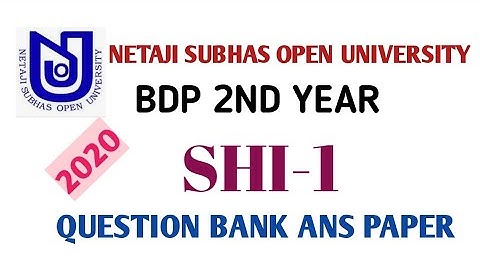 NSOU/BDP 2ND YEAR/SHI-1/QUESTION BANK ANS PAPER
