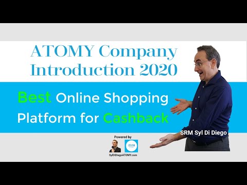ATOMY Company Introduction 2020 Syl Di Diego SRM | Best Online Shopping Platform for Cashback