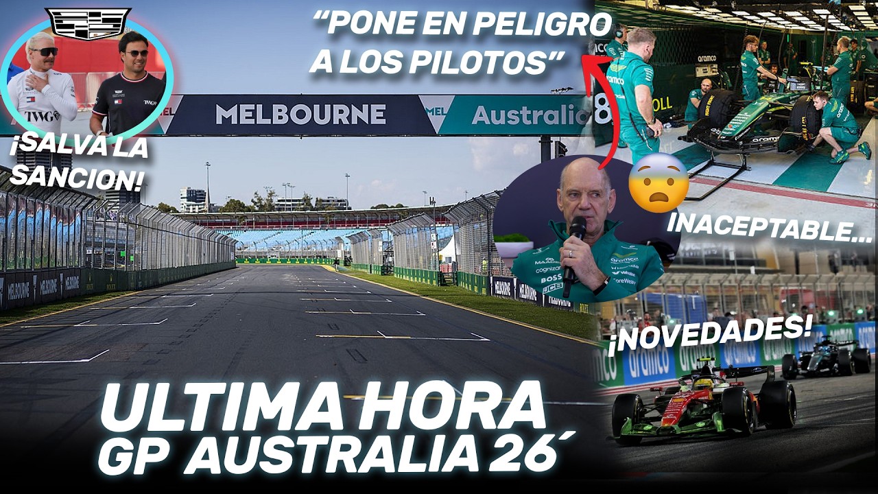 ¡¡ULTIMA HORA GP de AUSTRALIA!! IMPACTANTE CONFESION de NEWEY, se SALVAN de SANCION, NOVEDADES y MAS
