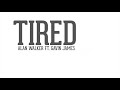 Tired - Alan Walker ft. Gavin James (Lyrics) 1 hr