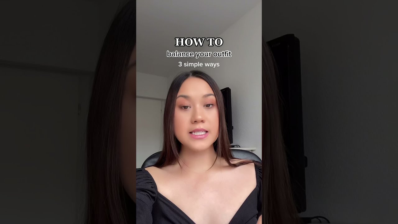 How To Dress Better Every Day By Balancing Your Outfit Fashiontips Styletips