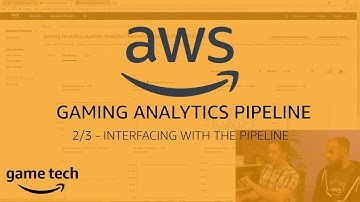 Interfacing with your AWS Gaming Analytics Pipeline