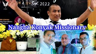 Nangba Konyak Missionary || heart touching message ♥️😭 || watch and be blessed