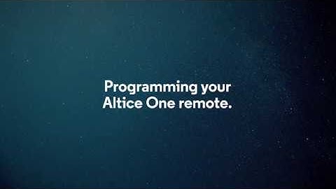 Altice One: Programming Your Altice One Remote