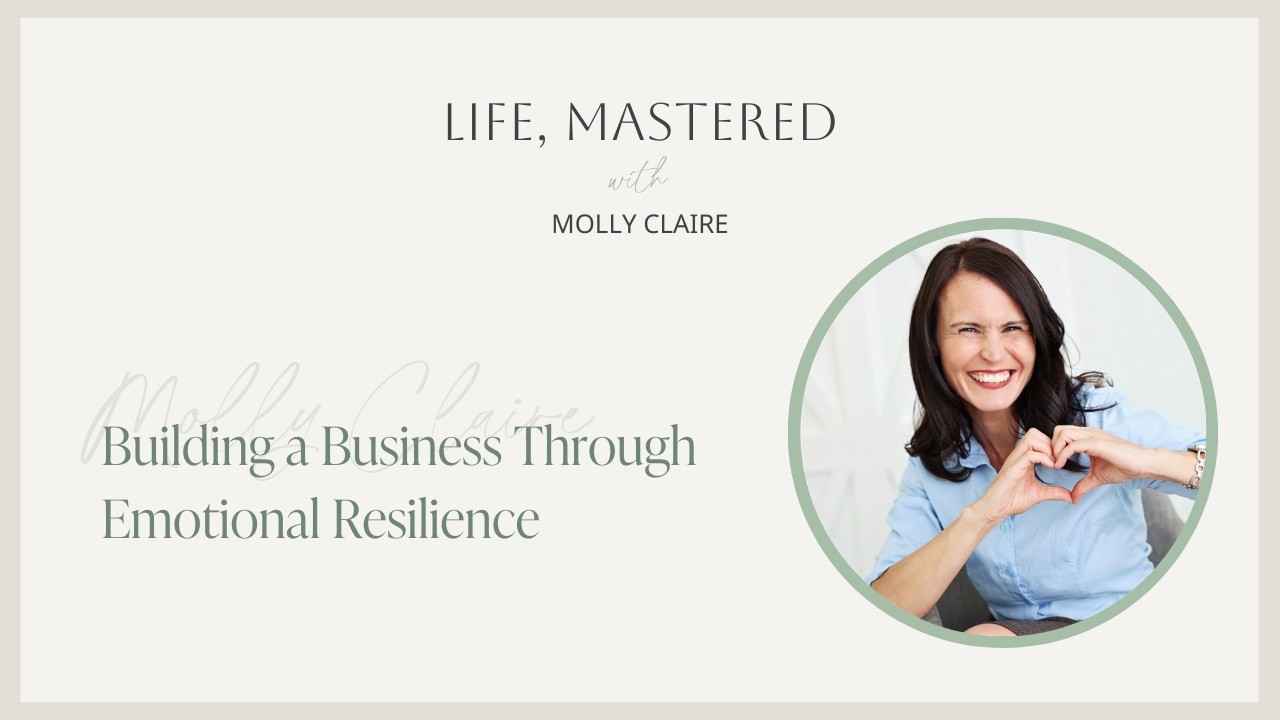 Building a Business Through Emotional Resilience