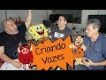 Criando VOZES CARICATAS (feat Nelson Machado e Mauro Ramos)