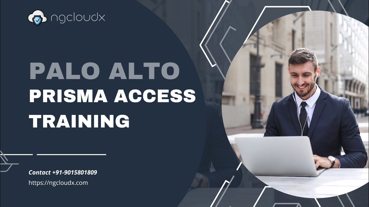 Prisma Access Overview Palo Alto Prisma Training SASE Training By