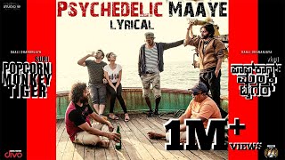 Popcorn Monkey Tiger - Psychedelic Maaye | Charan Raj | Sanjith Hegde, Rahul Dit-O | Suri
