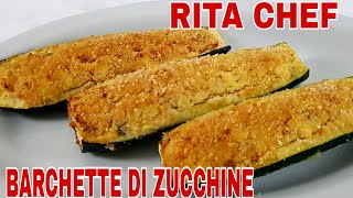 BARCHETTE DI ZUCCHINE RIPIENE🥒RITA CHEF | Sfiziose, senza carne.