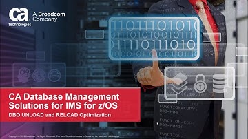 CA Database Management for IMS for z/OS: DBO UNLOAD and RELOAD Optimization