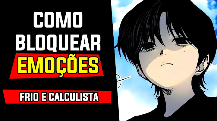 5 Técnicas para Você Bloquear as Emoções | Frio e Calculista