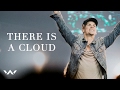 There is a cloud  live  elevation worship