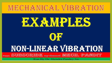 MV128 Examples of Non-Linear #vibration ! Simple #pendulum ! #string ! Hard and Soft #spring  Etc..