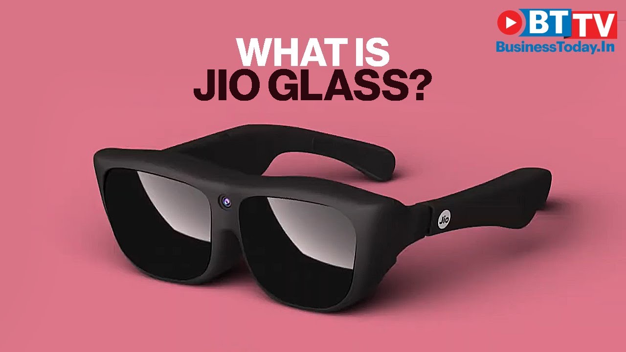 Reliance Jio Glass: Features, availability, price of the mixed ...