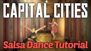 Capital Cities - Safe and Sound OFFICIAL SALSA Dance Tutorial (HD)
