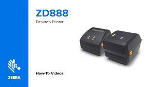Setting Up and Maintaining Your ZD888 Printer | Zebra screenshot 3
