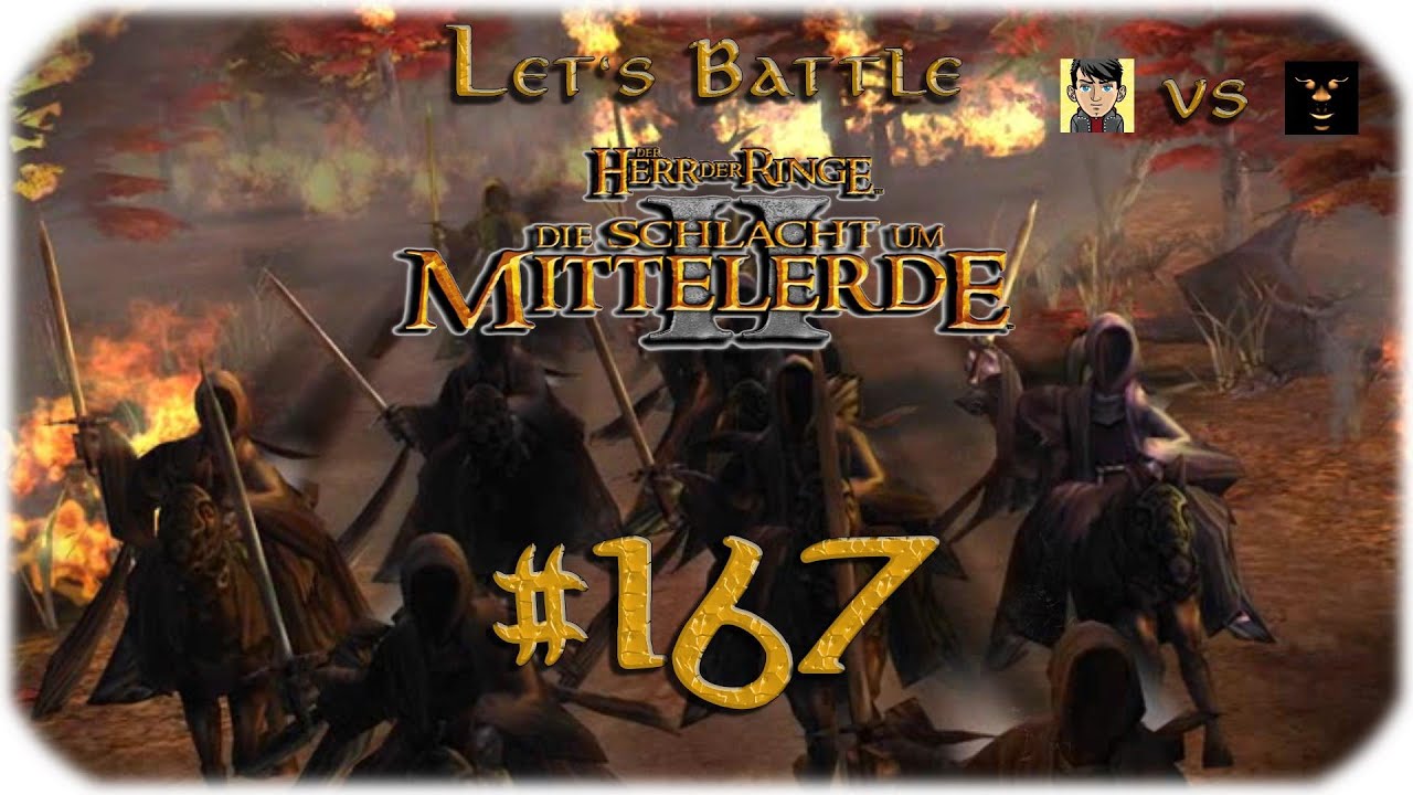 Herr Der Ringe Schlacht Um Mittelerde 2 Sauron Die Helden Mittelerdes gegen Sauron - #167 Let's Battle Herr Der Ringe