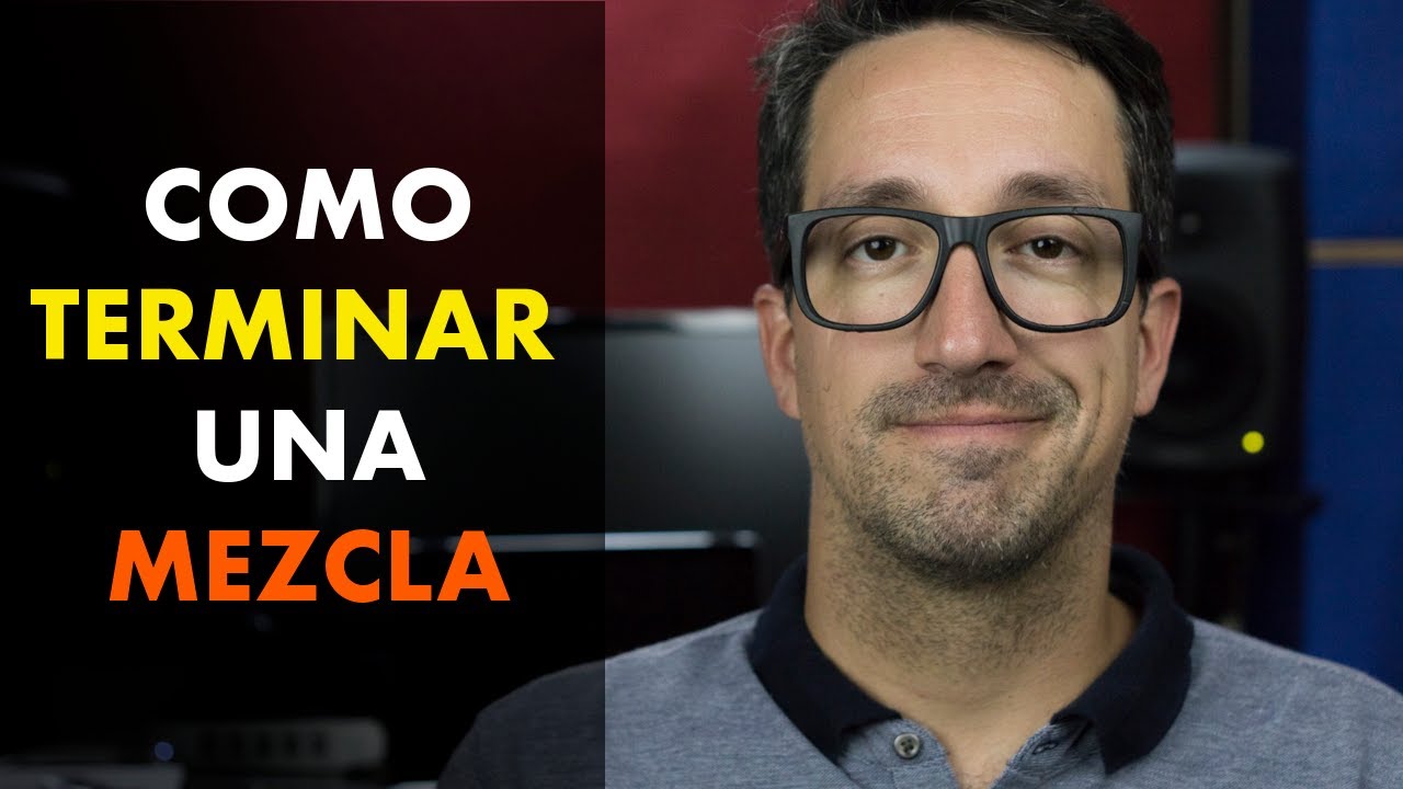 Como terminar una mezcla