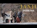 #JanjiTheSeries - episode 03