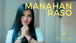 Rhenima - Manahan Raso (Official Music Video)  - Durasi: 5:14. 