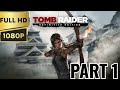 Tomb Raider: Definitive Edition 60fps 1080p Ps4|Playthrough Part 1