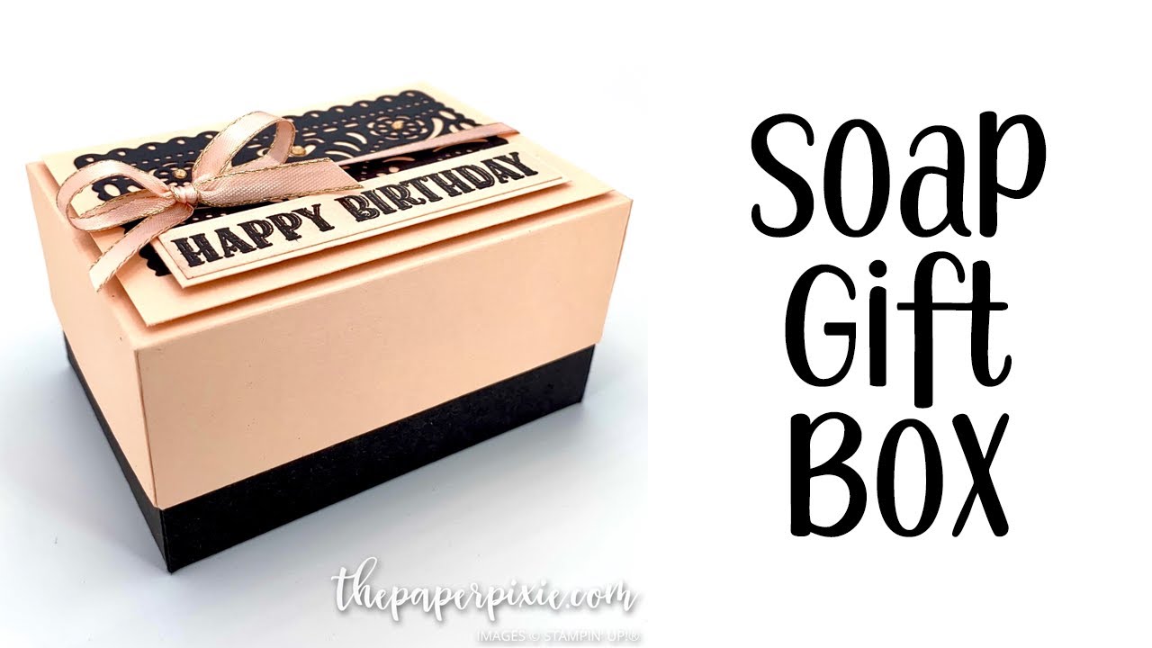 Jubilee Soap Gift Box Tutorial
