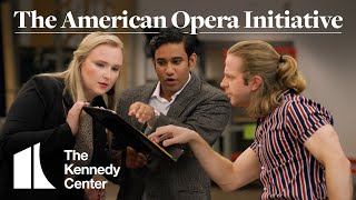 American Opera Initiative The Kennedy Center