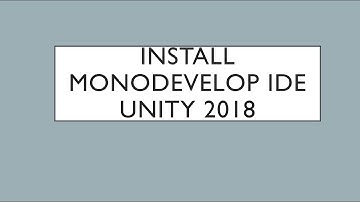 Install MonoDevelop IDE Unity3d 2018 || how to download monodevelop ide