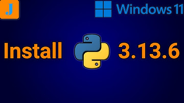 How to Install Python 3.13.6 on Windows 11