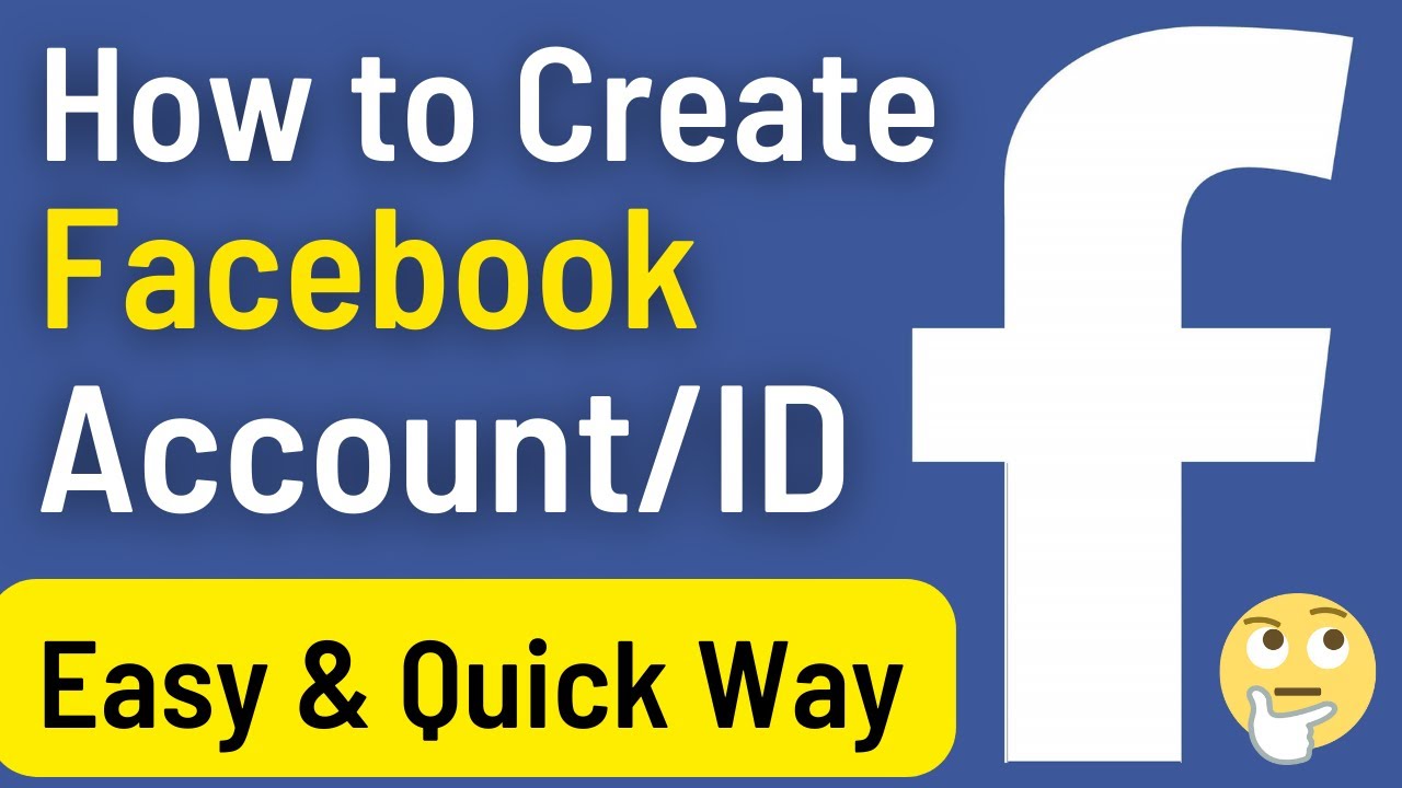 Easy Way To Create Facebook Account ID Create Facebook New Account