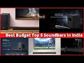 Best Budget Top 5 Soundbars in India 🇮🇳 || From 4000 to 10000  ⚡️ || best pursuing guide in Hindi ||