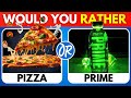 Would You Rather Food Edition and Drinks 🍕🥤