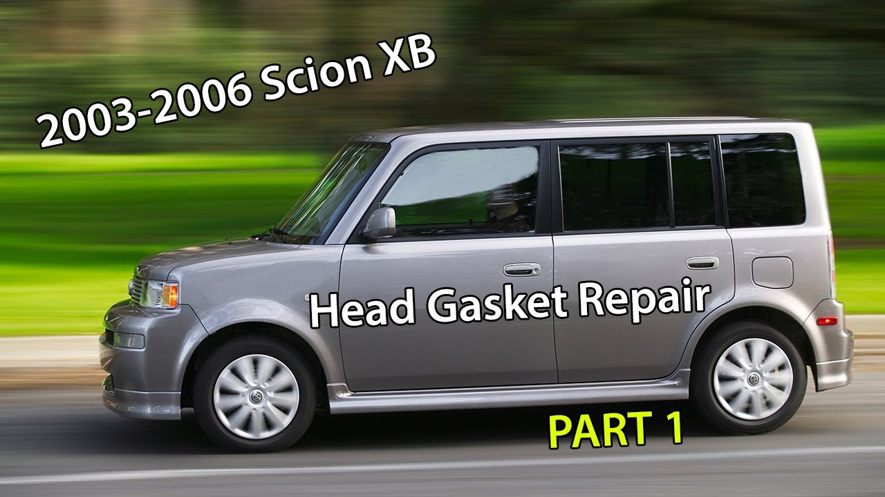 Repairing A Head Gasket | Scion XB 2003-2006 Part 1