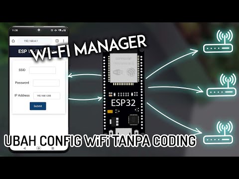 Ubah Config Wireless Tanpa Coding - ESP8266 dan ESP32 WiFi Manager - AutoConnected