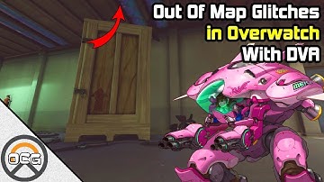 OCG - Out of Map Glitches with DVA in Overwatch