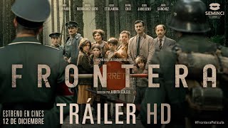 FRONTERA. Tráiler oficial (VOSE). 12 de diciembre en cines.