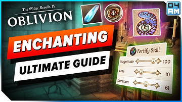 ULTIMATE Enchanting Guide for Oblivion Remastered - Everything To Know!