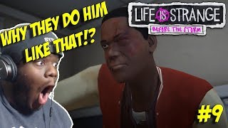 I CANT BELIEVE THEY DID THAT TO HOMIE! |Life is Strange Before The Storm| Part 9 Letsplay