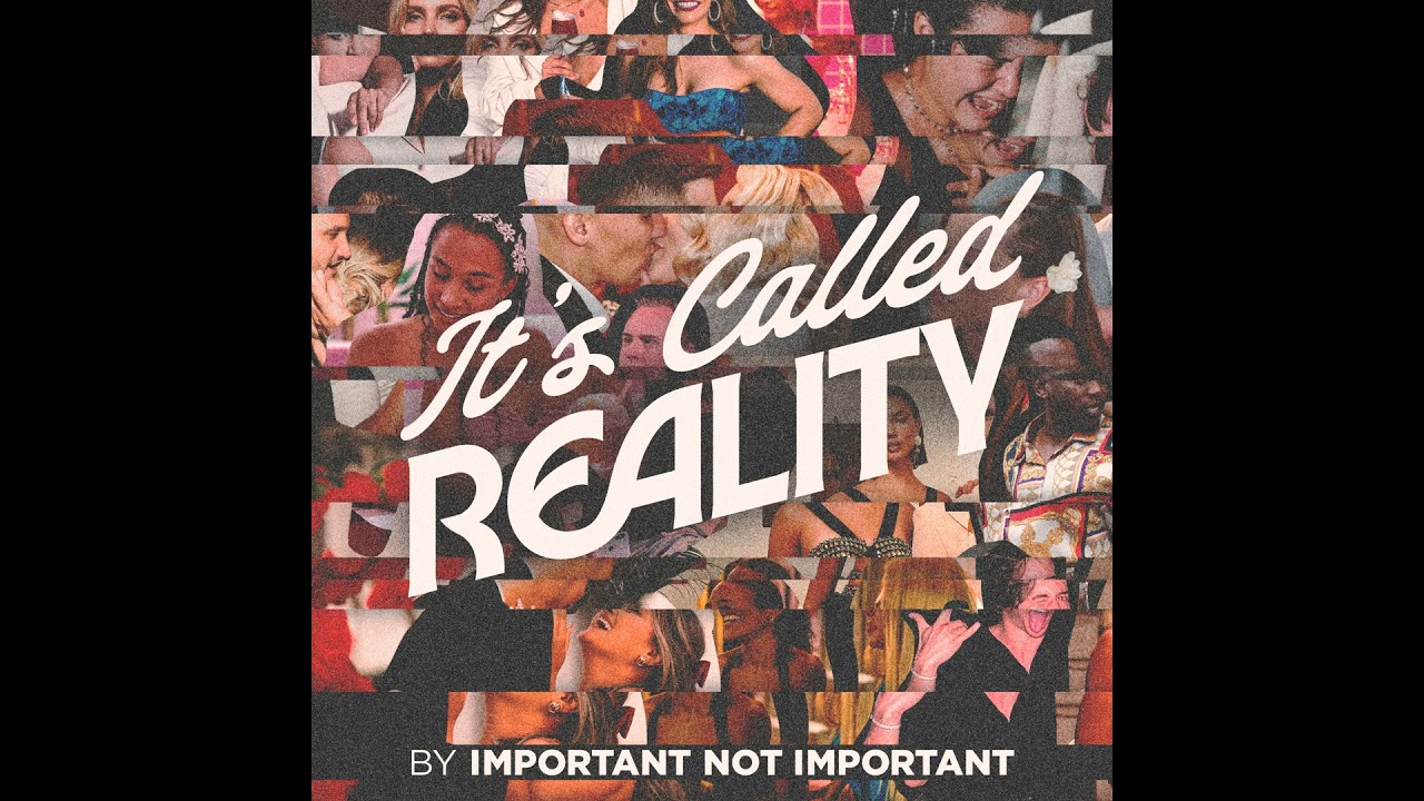 Introducing: It's Called Reality Introducing: It's Called Reality