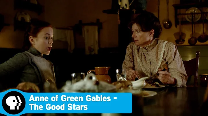 ANNE OF GREEN GABLES - THE GOOD STARS | Can Anne Be "Sensible"? | PBS