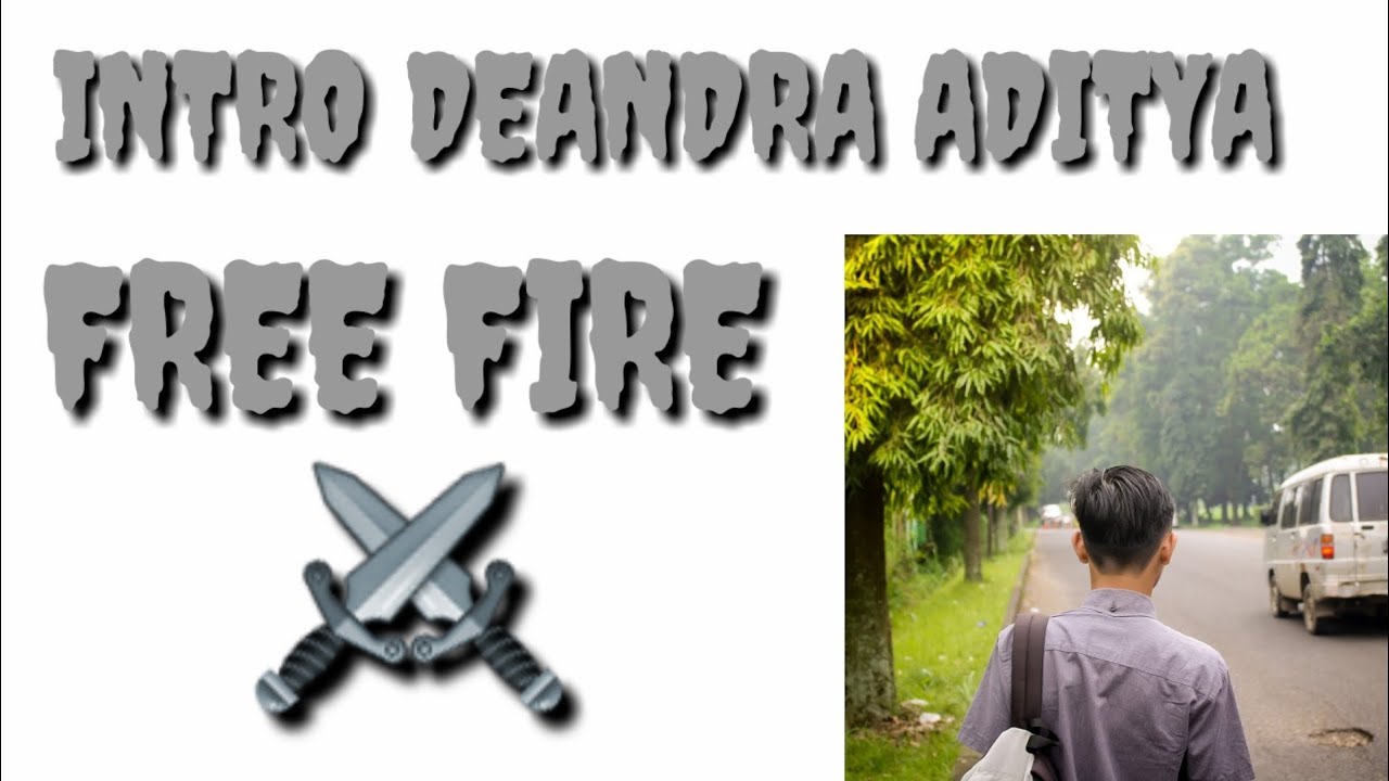 LAGU INTRO DEANDRA ADITYA