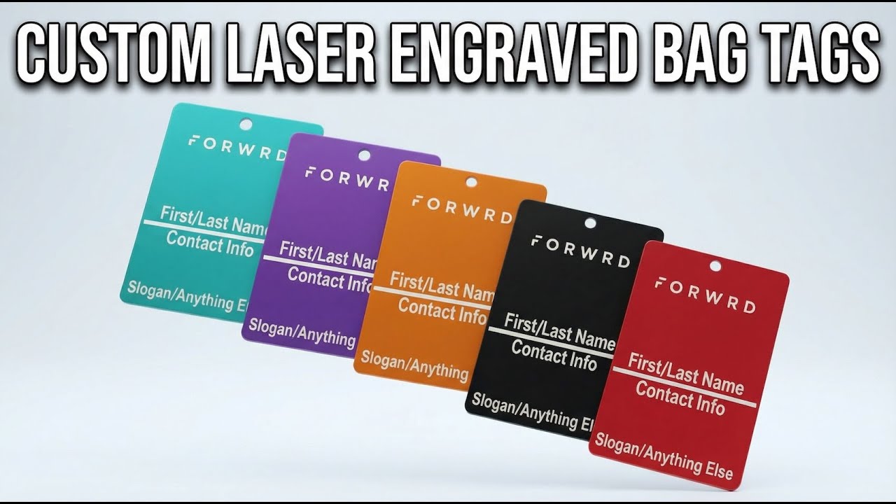 FORWRD Custom Laser Engraved Bag Tags - Overview