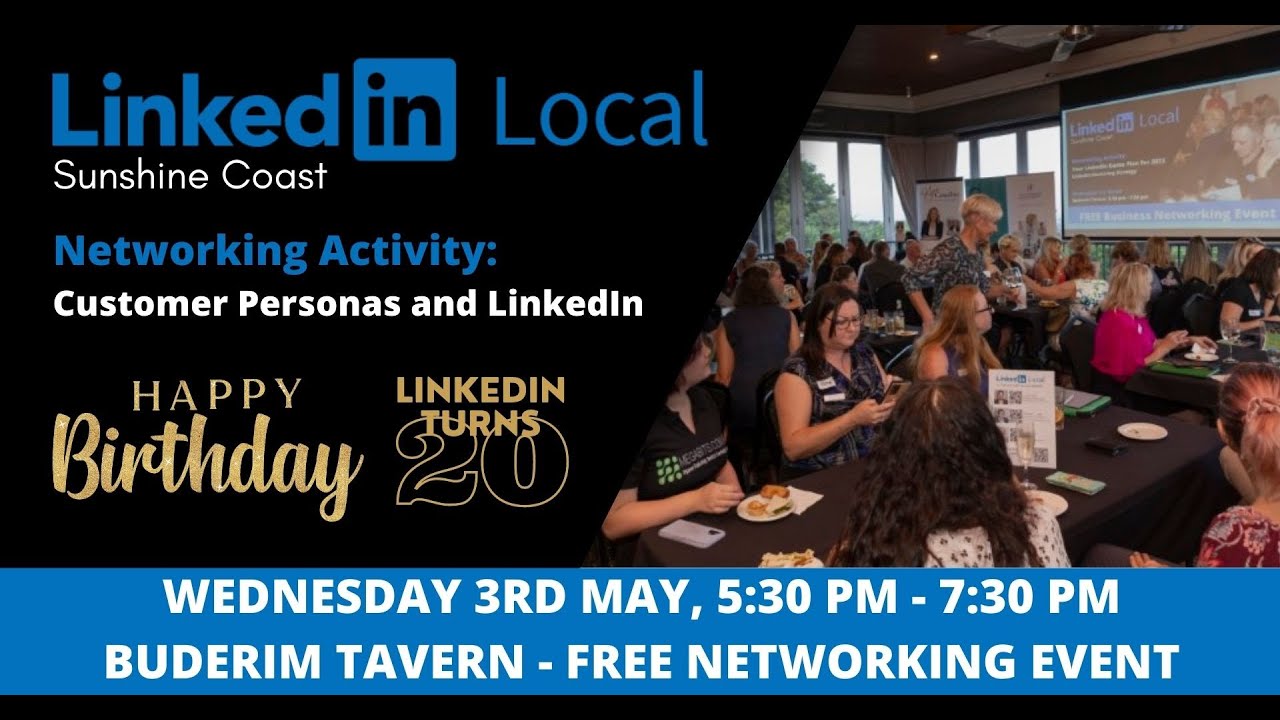 LinkedIn turns 20! LinkedIn Local Sunshine Coast celebrates!