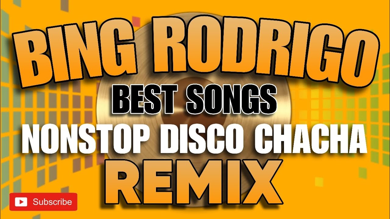 BING RODRIGO SONGS NONSTOP REMIX (DJ JHEK) | BEST SONGS | DISCO CHACHA