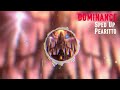 Pearitto - DOMINANCE (Sped Up)