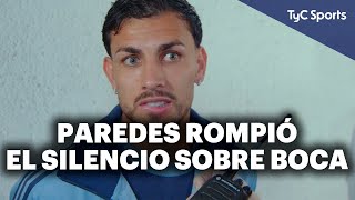 PAREDES HABLÓ SOBRE BOCA: "LA CLÁUSULA ES CIERTO" 🔥 "EN ENERO HICE TODO LO POSIBLE POR VOLVER"